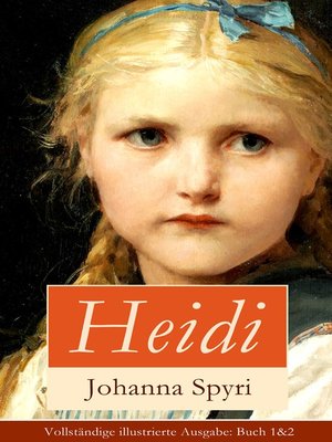 cover image of Heidi--Vollständige illustrierte Ausgabe